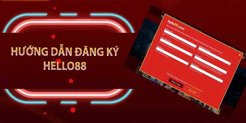 Hướng dẫn đăng ký Hello88